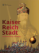 externer Link zum Ausstellungskatalog "Kaiser - Reich - Stadt. Die Kaiserburg Nürnberg" im Online-Shop